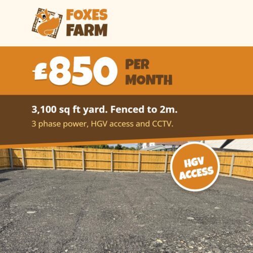 Foxes Farm secure yard to rent card: 3,100 sq ft yard fenced to 2m with 3 phase power, HGV access and CCTV, £850 per month at Eight Ash Green, Colchester