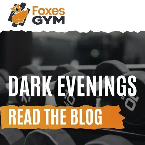 Foxes Gym card: read the dark evenings training blog, at Foxes Farm, Eight Ash Green near Colchester