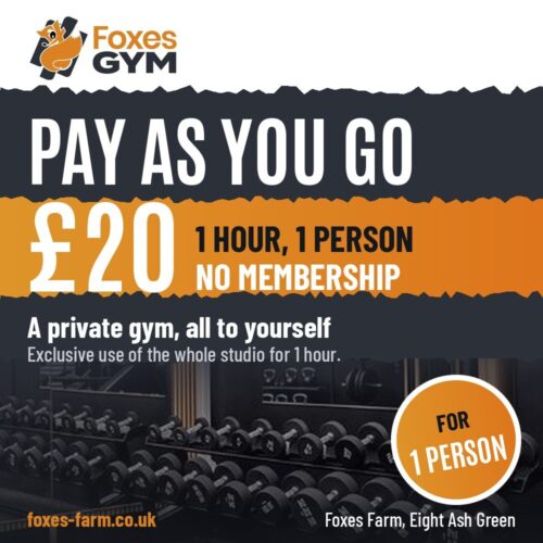 Foxes Gym pay as you go card: £20 for 1 hour for 1 person, exclusive use of the private gym at Foxes Farm, Eight Ash Green, no membership