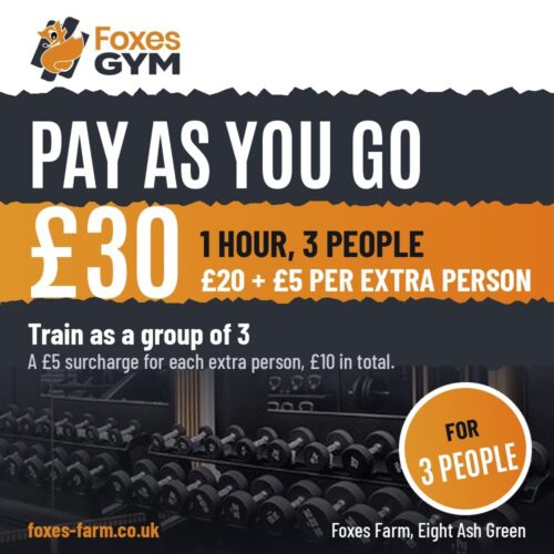 Foxes Gym pay as you go card: £30 for 1 hour for 3 people, £20 plus £5 per extra person, private gym at Foxes Farm, Eight Ash Green
